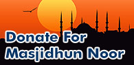 Donate for Masjidhun Noor Expansion